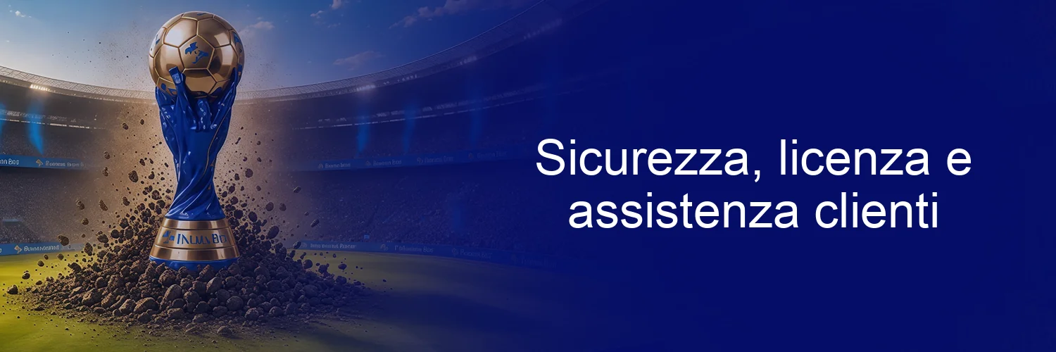 Sicurezza, licenza e assistenza clienti
